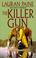 Cover of: The Killer Gun