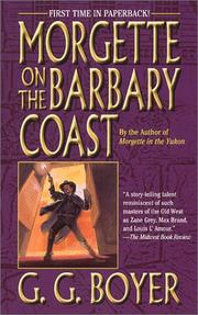 Cover of: Morgette on the Barbary Coast by Glenn G. Boyer
