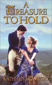 Cover of: A treasure to hold by McCarthy, Kathleen romance novelist.