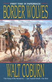 Cover of: Border Wolves by Walt Coburn, Walt Coburn