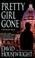 Cover of: Pretty Girl Gone (Mac McKenzie Mysteries)