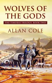 Cover of: Wolves of the Gods: The Timuras Trilogy, Book 2 (Tales of the Timuras)