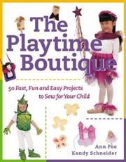 Cover of: The toddler boutique: delightful and easy-to-make projects