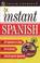 Cover of: Teach Yourself Instant Spanish
