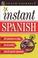 Cover of: Teach Yourself Instant Spanish