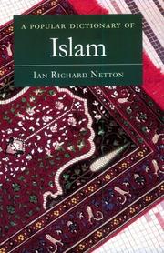 Cover of: A popular dictionary of Islam by Ian Richard Netton