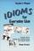 Cover of: Idioms for Everyday Use