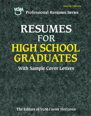 Cover of: Resumes for high school graduates by VGM Career Horizons (Firm)