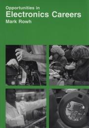 Cover of: Opportunities in electronics careers by Mark Rowh