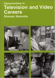Cover of: Opportunities in television and video careers by Shonan F. R. Noronha