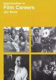 Cover of: Opportunities in film careers | Jan Bone