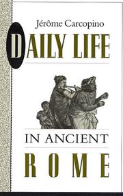Cover of: Daily Life in Ancient Rome  | Jerome Carcopino