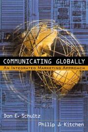 Cover of: Communicating Globally by Don E. Schultz, Philip J. Kitchen
