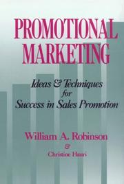 Cover of: Promotional marketing: ideas & techniques for success in sales promotion