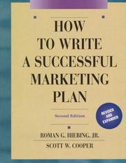 Cover of: How to write a successful marketing plan: a disciplined and comprehensive approach