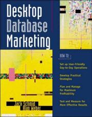 Cover of: Desktop database marketing by Jack Schmid