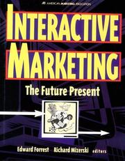 Cover of: Interactive marketing by Edward Forrest