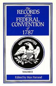 Cover of: The Records of the Federal Convention of 1787: 1937 Revised Edition in Four Volumes, Volume 2 (Records of the Federal Convention of 1787)