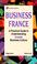 Cover of: Business France