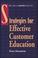 Cover of: Strategies for effective customer education