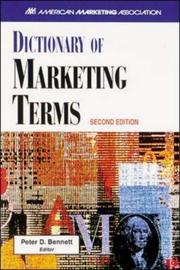 Cover of: Dictionary of marketing terms by Peter D. Bennett