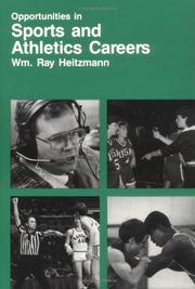 Cover of: Opportunities in Sports And Athletics Careers by Wm. Ray Heitzmann, William Ray Heitzmann