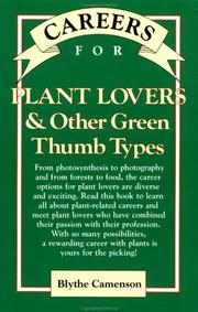 Careers for plant lovers & other green thumb types by Blythe Camenson