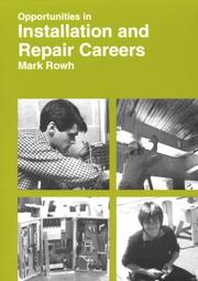 Opportunities in installation and repair careers by Mark Rowh