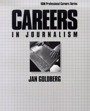 Cover of: Careers in journalism by Jan Goldberg
