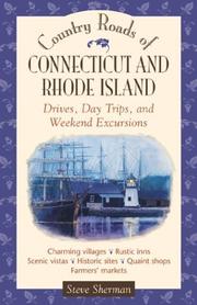 Cover of: Country roads of Connecticut and Rhode Island by Steve Sherman