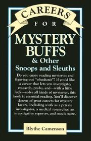 Cover of: Careers for mystery buffs & other snoops and sleuths by Blythe Camenson