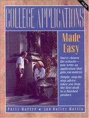 Cover of: College applications made easy | Patty Marler
