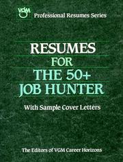 Resumes for the 50+ job hunter by VGM Career Horizons (Firm)