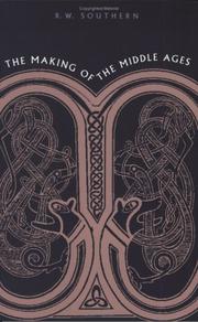 The making of the Middle Ages by R. W. Southern