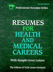Cover of: Resumes for Health and Medical Careers (Professional Resumes Series) by VGM Career Horizons (Firm)