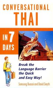 Cover of: Conversational Thai in 7 Days by Somsong Buasai., Somsong Buasai.