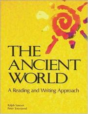 Cover of: The ancient world: a reading and writing approach