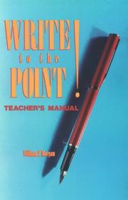 Cover of: Write to the Point by William P. Morgan, William P. Morgan