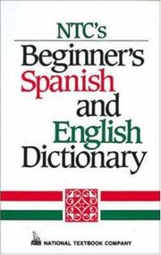 Cover of: NTC's beginner's Spanish and English dictionary