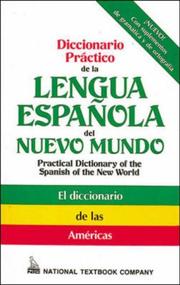 Cover of: Diccionario Practico De LA Lengua Española Del Nuevo Mundo/Practical Dictionary of the Spanish of the New World by Daniel G. Alcaraz