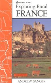 Cover of: Exploring rural France by Andrew Sanger