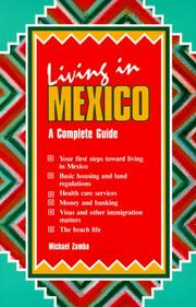 Cover of: Living in Mexico: a complete guide