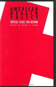 Cover of: American Health Policy : Critical Issues for Reform