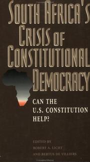 Cover of: South Africa's Crisis of Constitutional Democracy: CAN THE U.S. CONSTITUTION HELP?
