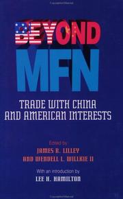 Cover of: Beyond MFN: trade with China and American interests