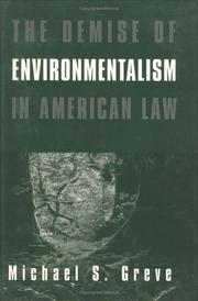 Cover of: The demise of environmentalism in American law