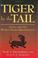 Cover of: Tiger by the Tail