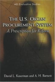 Cover of: The U.S. Organ Procurement System: A Prescription for Reform (Evaluative Studies.)