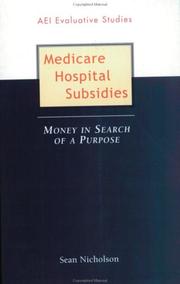 Cover of: Medicare hospital subsidies: money in search of a purpose