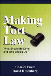Cover of: Making Tort Law | Charles Fried